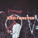 ZZH Forever专辑