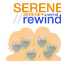 serene//rewind (feat. dion dugas)专辑