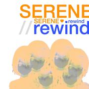 serene//rewind (feat. dion dugas)