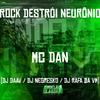 DJ NEGRESKO - Rock Destrói Neurônio