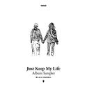 Just Keep My Life - SAMPLER