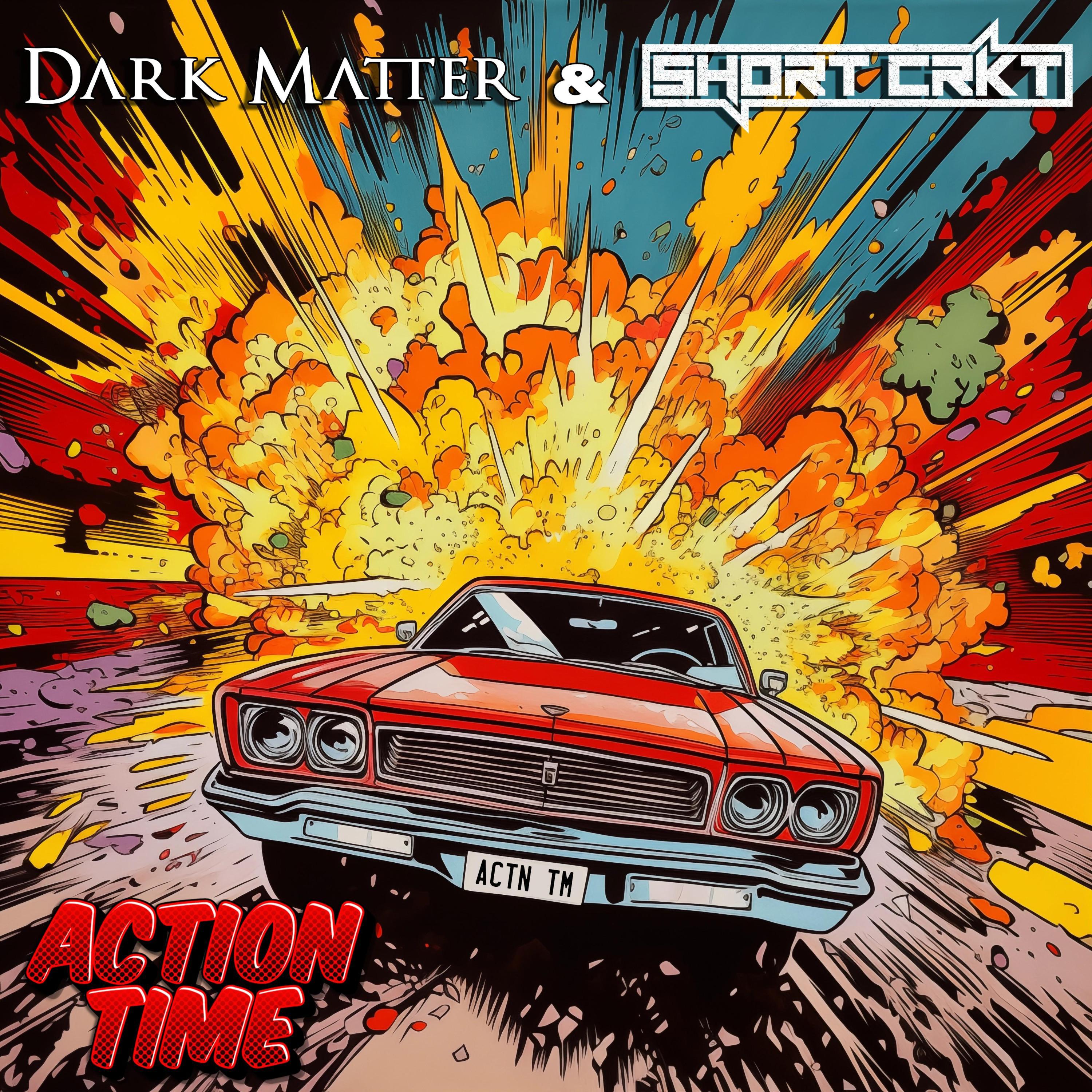 Dark Matter - Action Time