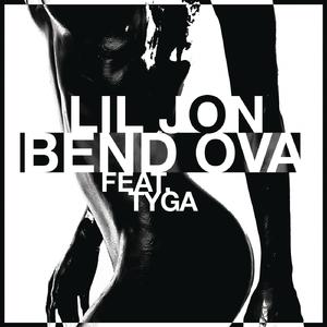 Lil Jon feat. Tyga - Bend Ova  (Extended （降3半音）