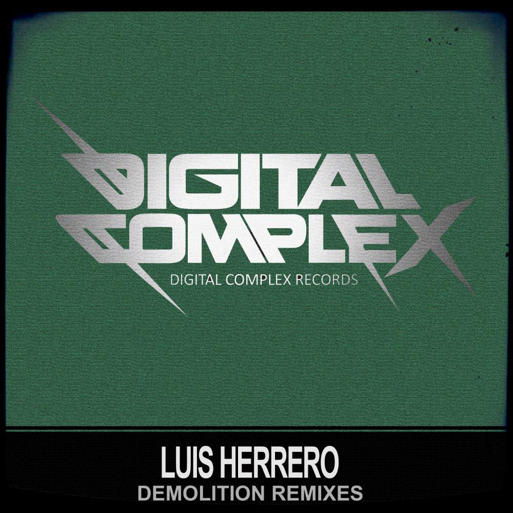 Luis Herrero - Demolition (Super Duper Remix)