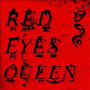 Red Eye Queen