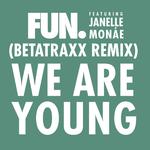 We Are Young (Betatraxx Remix)专辑