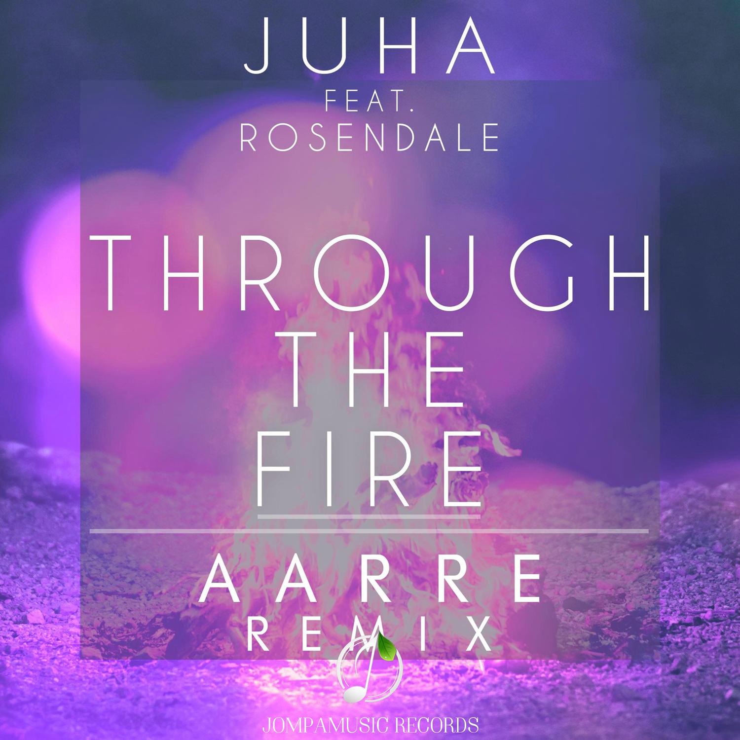 Through the Fire (Aarre Remix)