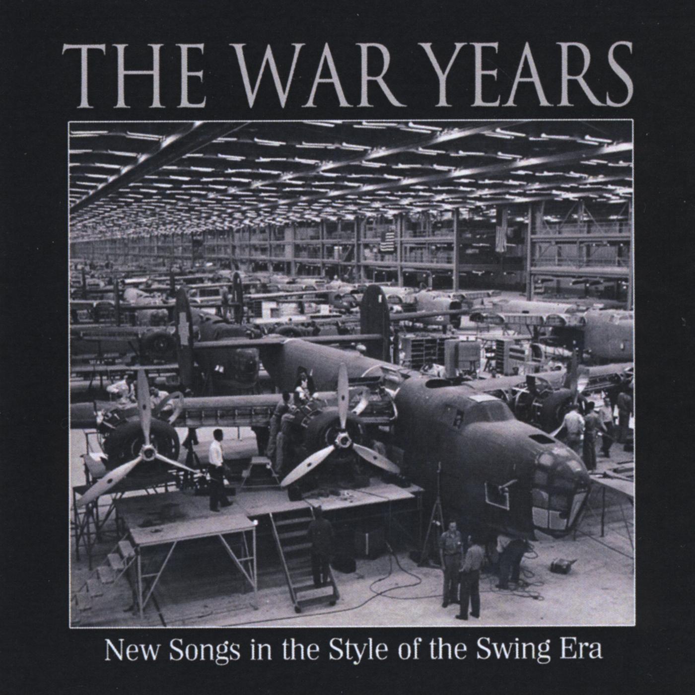 The War Years