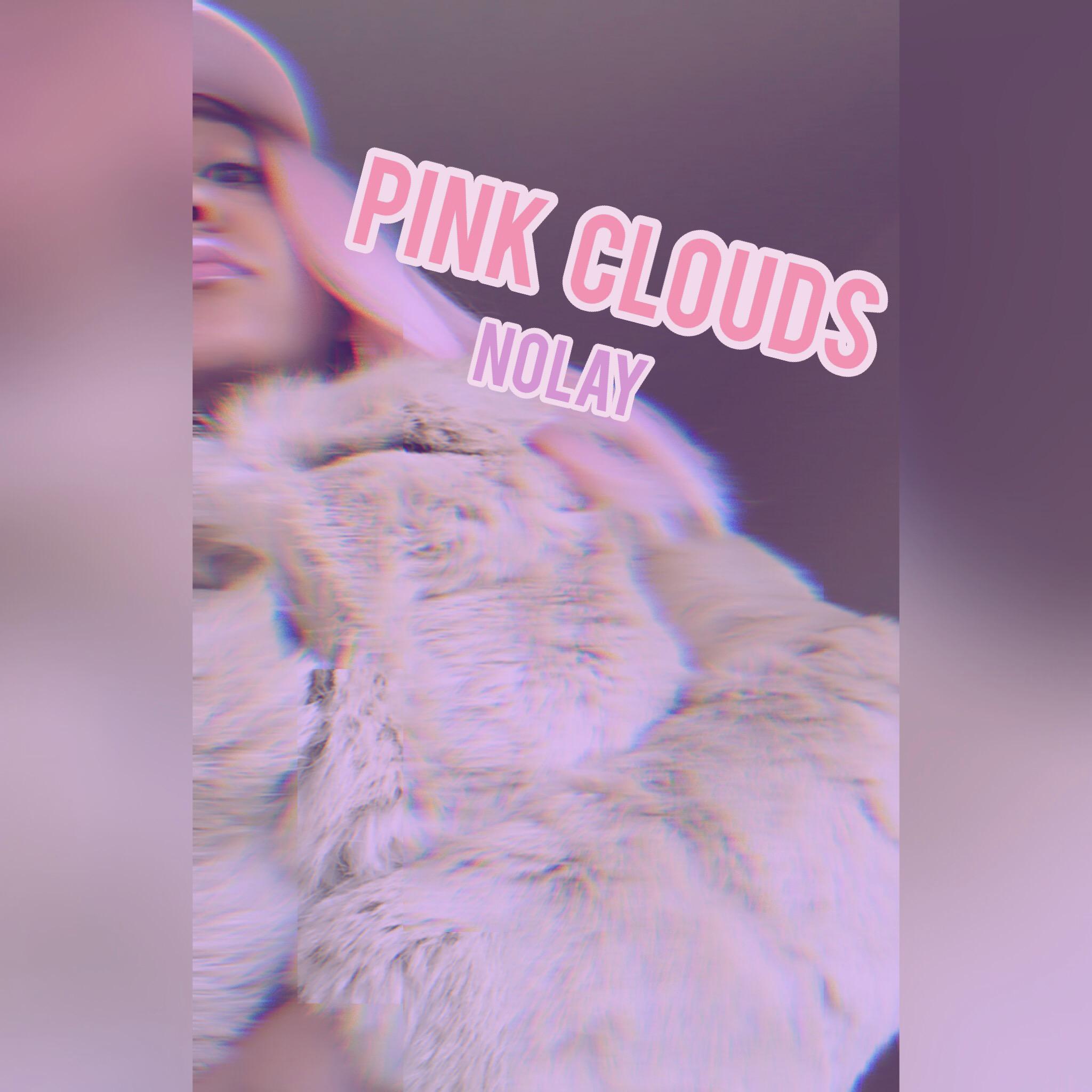 Nolay - Pink Clouds