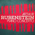 Arthur Rubinstein: Piano Concerto