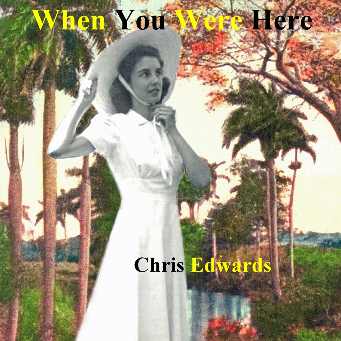 When You Were Here