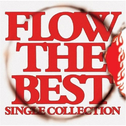 FLOW THE BEST ~Single Collection~专辑