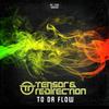 Tensor & Re-Direction - To da Flow