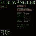 Furtwängler - Opera Live, Vol.21
