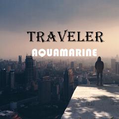 TRAVELER【11.11 SPECIAL】