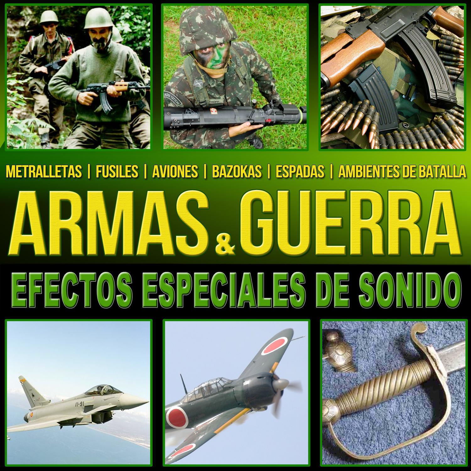 Armas y Guerra. Efectos Especiales de Sonido专辑