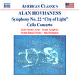 HOVHANESS: Symphony No. 22 / Cello Concerto