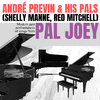 Andre Previn & His Pals - What Is a Man? (feat. Shelly Manne, Red Mitchell)