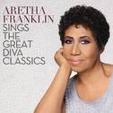 Aretha Franklin Sings The Great Diva Classics专辑