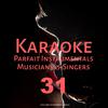 Karaoke Parfait Instrumentals Musicians & Singers, Vol. 31专辑