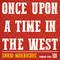 Once Upon a Time in the West (Original Score) [Ringtone 3]专辑