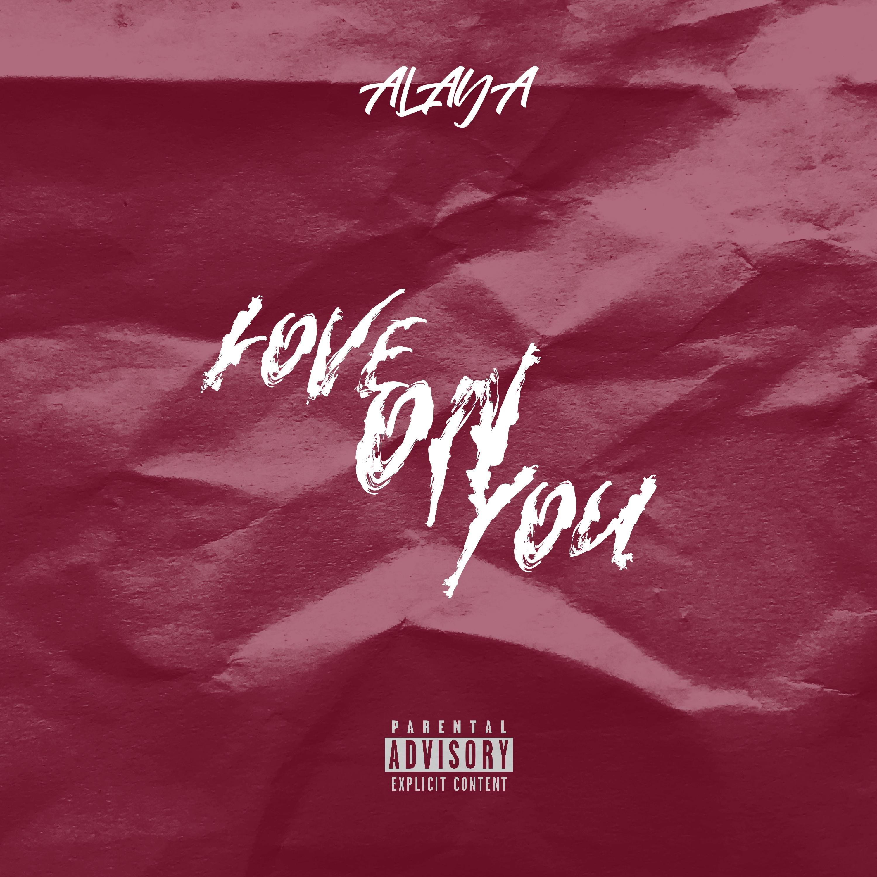 Love on you