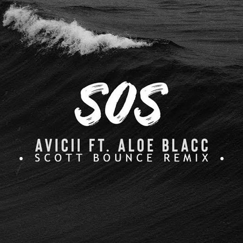 SOS (Scott Bounce Bootleg)