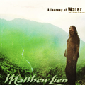 当代音乐馆-Matthew.lien 马修.连恩系列-A Journey of Water