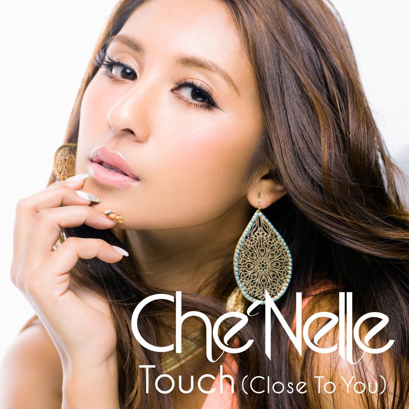 Touch (Close To You)