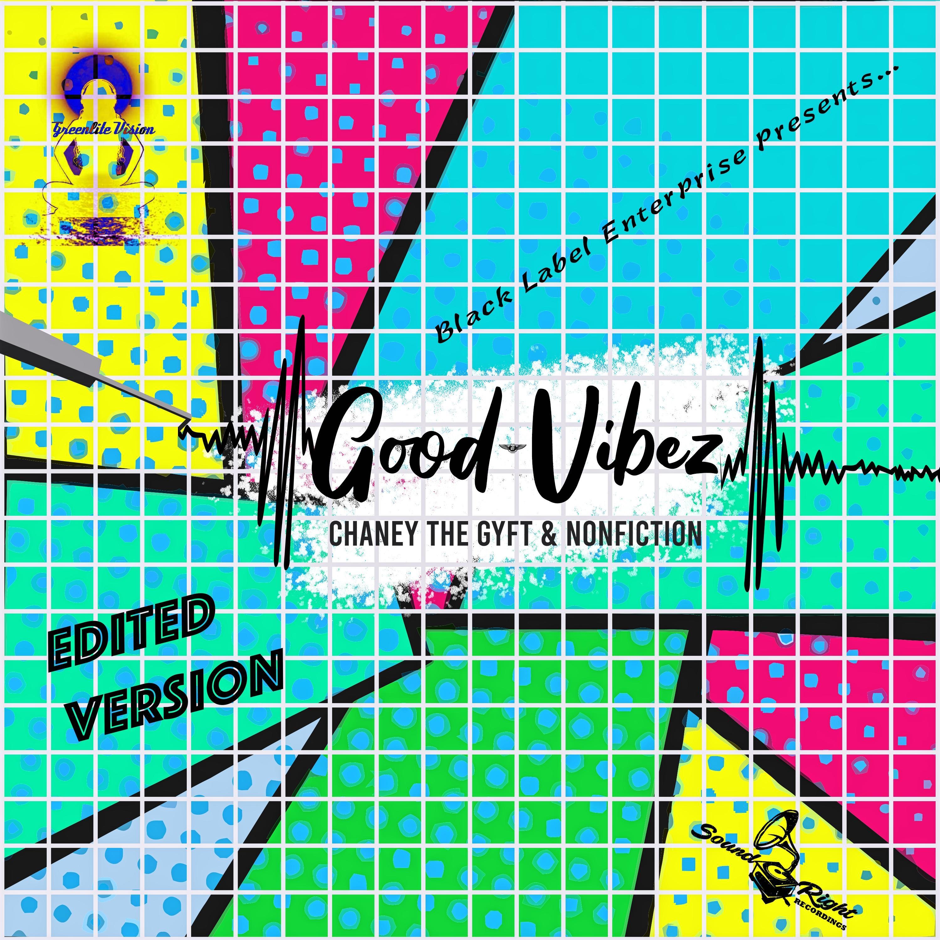Good Vibez (Edited Version)