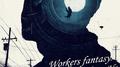 Workers fantasy.专辑