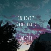 in love？（free beat）