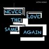 Nathan Harms - Never Love the Same Again