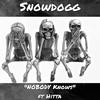 Snowdogg - Nobody Knows (feat. Hitta)