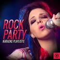 Rock Party Karaoke Playlists专辑