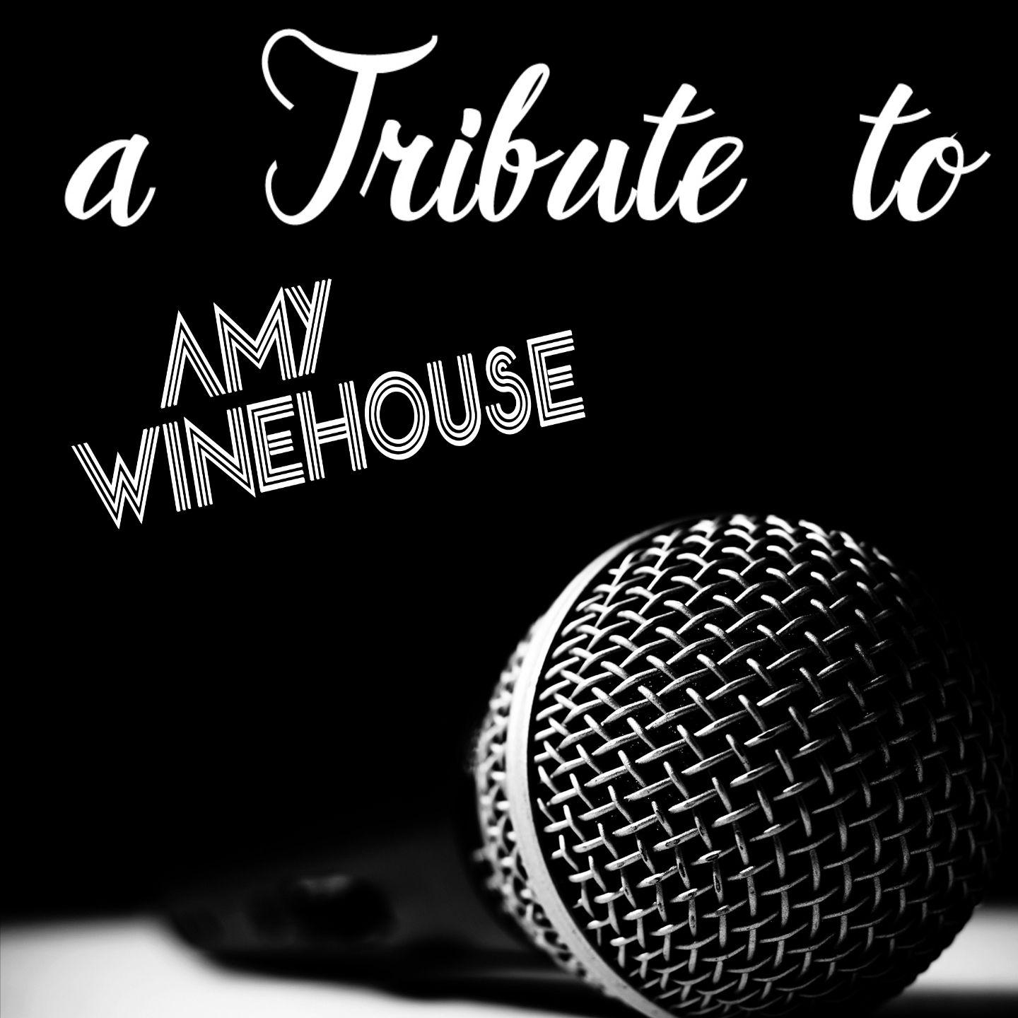 A Tribute to Amy Winehouse