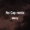 No Cap remix专辑