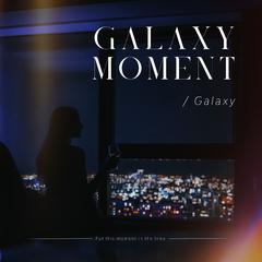 Galaxy Moment