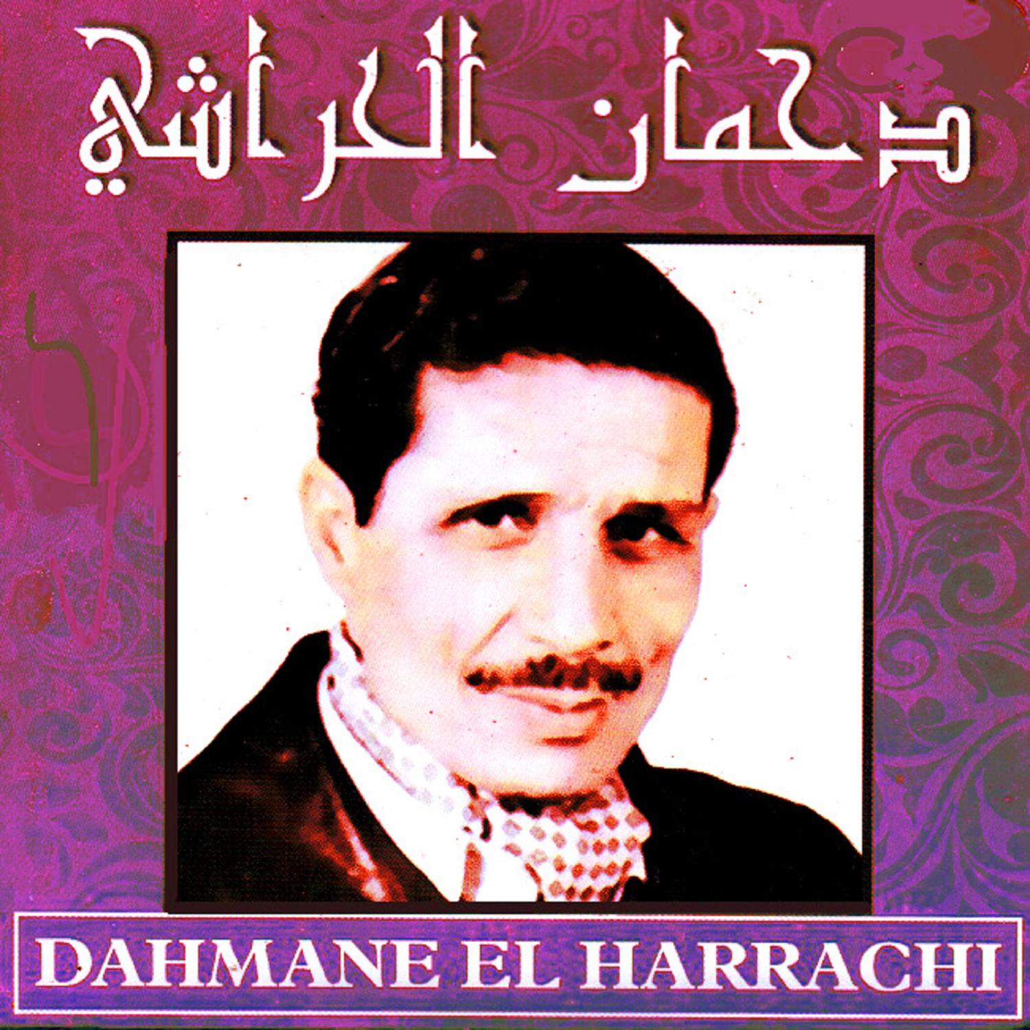 Dahmane el Harrachi - Assanett ouefhem