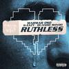 Ruthless (Nice Guys Always Finish Last) (Remix)