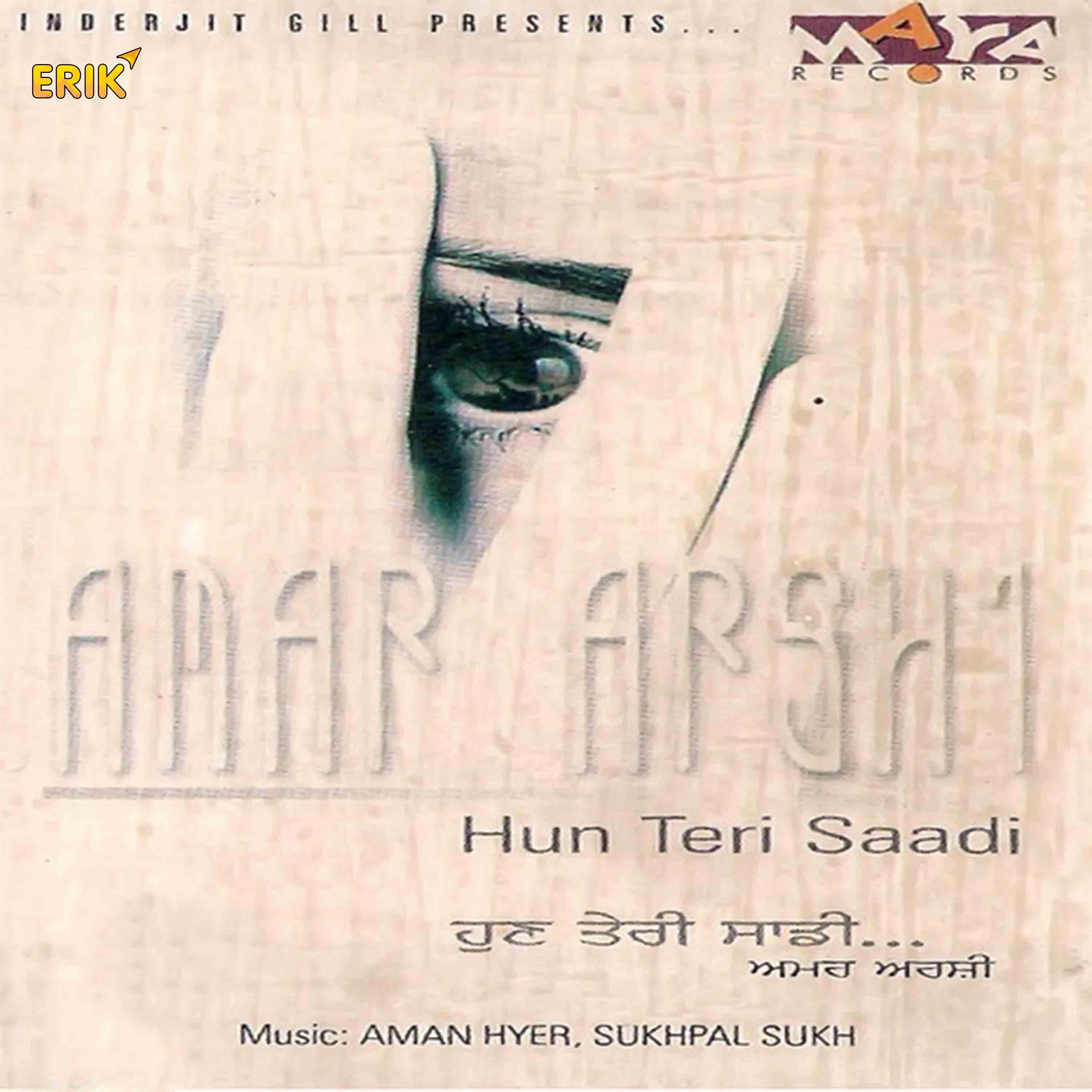 Hun Teri Saadi