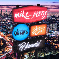 Mike Perry & The Vamps & Sabrina Carpenter - Hands (Pre-V) 带和声伴奏