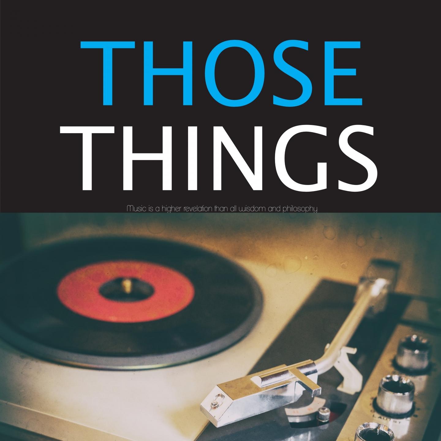 Those Things