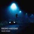 Ascend (Wade Remix)