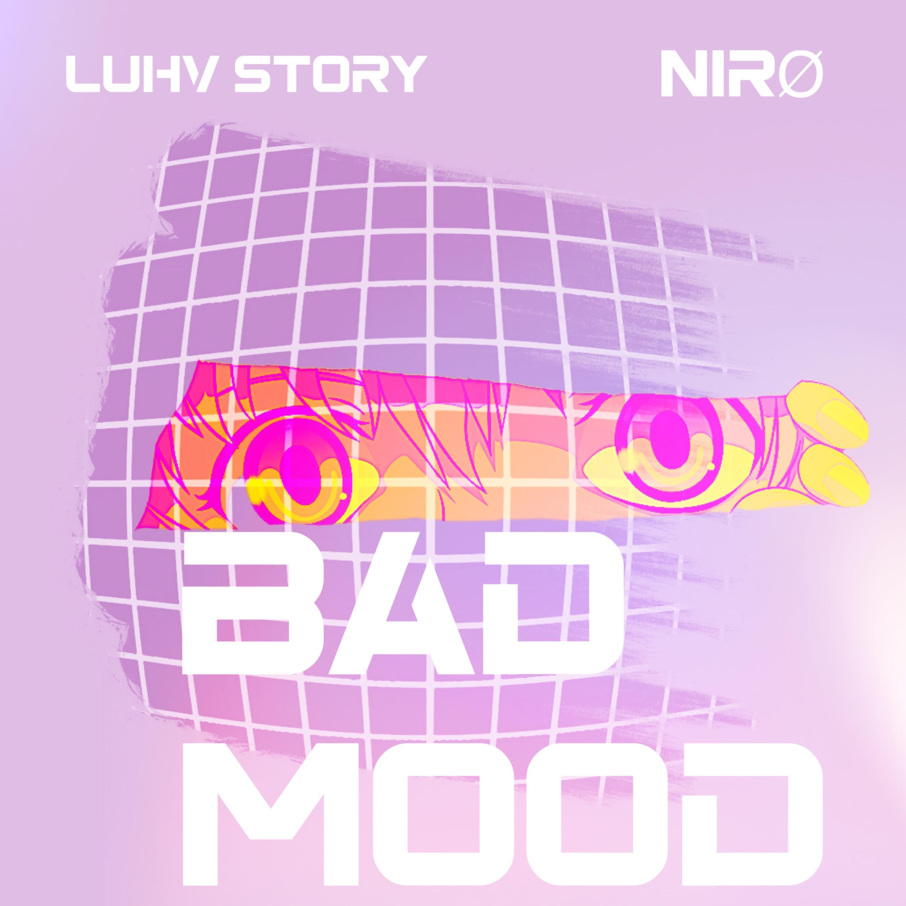 Bad Mood (feat. NirØ)