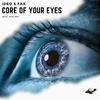 Ideo & Fax - Core Of Your Eyes (feat. Rya Rey)