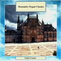 Golden Classics. Romantic Organ Classics专辑