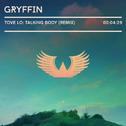 Talking Body (Gryffin Remix)专辑