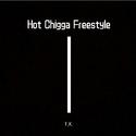 Hot Chigga Freestyle