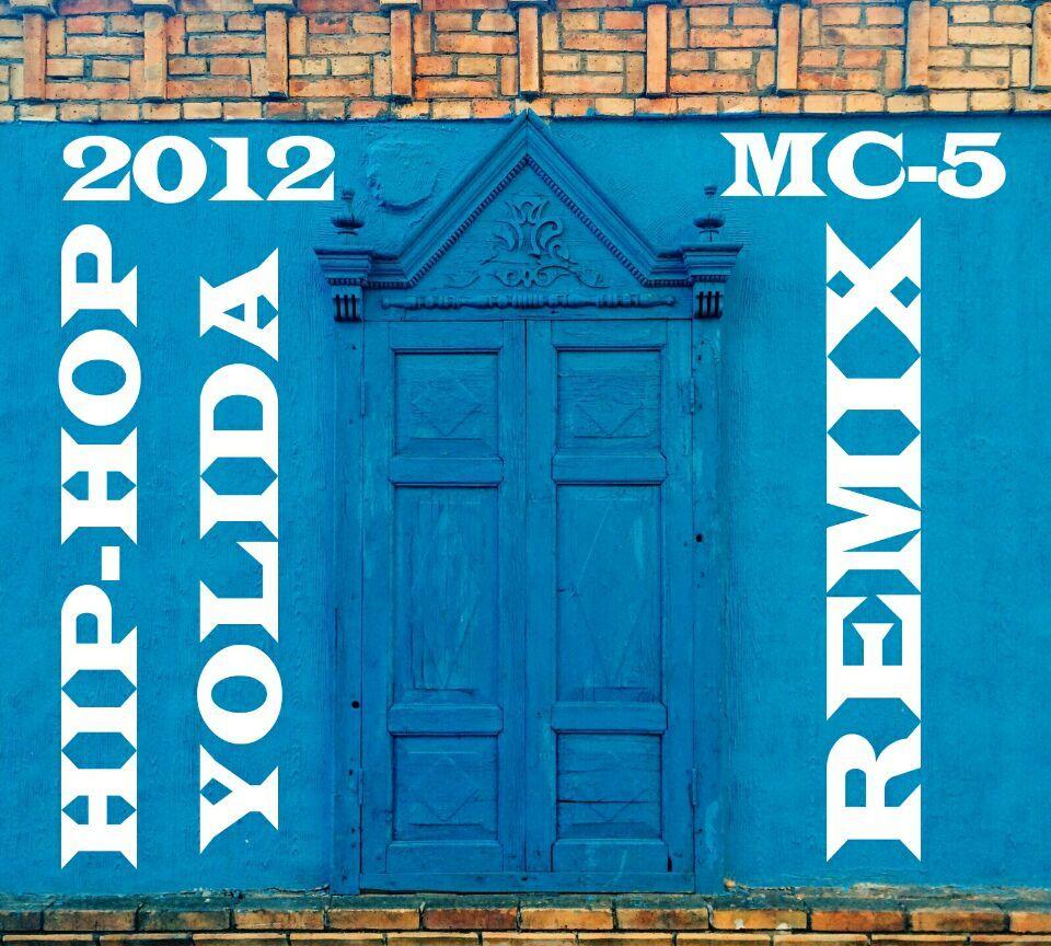HIP-HOP YOLIDA REMIX